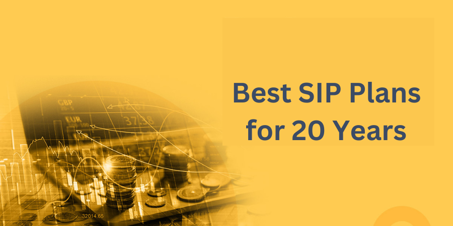 Best SIP Plans for 20 Years